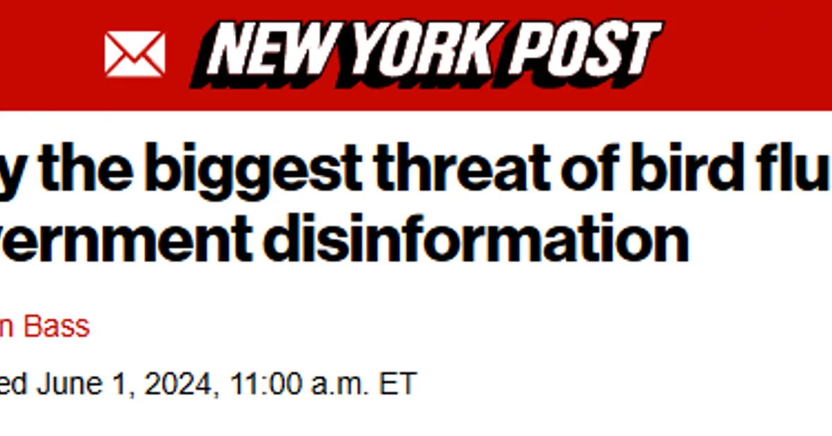 NY Post headline: The biggest threat with bird flu is government disinformation